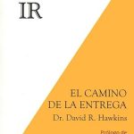 Dejar ir El camino de la Entrega David R. Hawkins