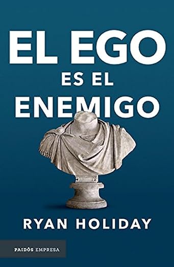 El Ego es el Enemigo