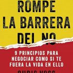 Rompe la barrera del no de Chris Voss
