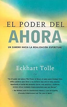 El Poder del Ahora
Eckhart Tolle